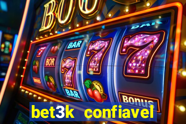 bet3k  confiavel